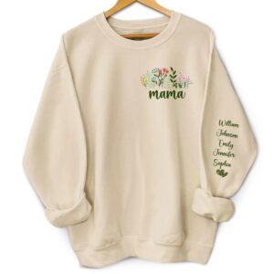Dynamic Hue Sweatshirt Floral Mama Title - Birthday, Loving Gift For Mom, Mother, Grandma, Grandmother - Personalized Unisex Sweatshirt With Design On Sleeve