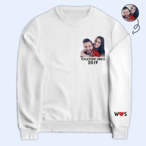 Dynamic Hue Sweatshirt Custom Photo Together Since Husband & Wife - Gift For Couples - Personalized Sweatshirt With Sleeve Imprint Set of 4