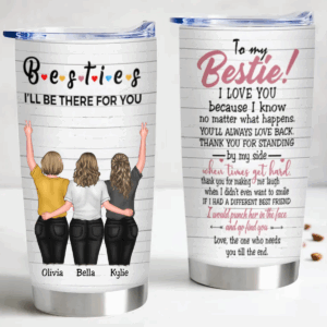 Besties - I'll Be There For You - Personalized Tumbler - Gift For Best Friends